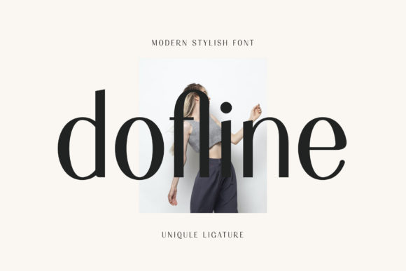 Dofline Font Review for Modern Campaigns