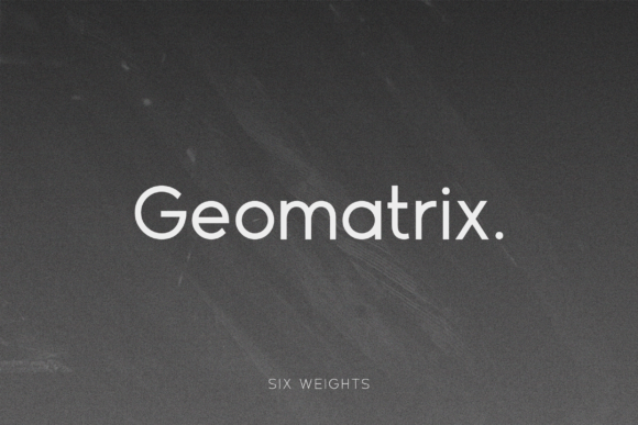 Geomatrix: A Clean Sans Serif Font for Modern Brands