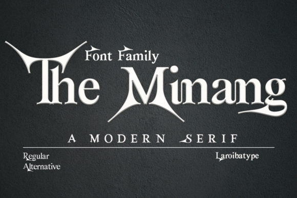 The Minang: A Bold Serif Typeface for Editorial Impact